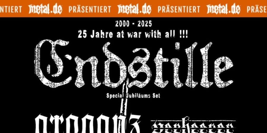 Endstille – 25 Jahre en guerre avec tous! • Metal.de