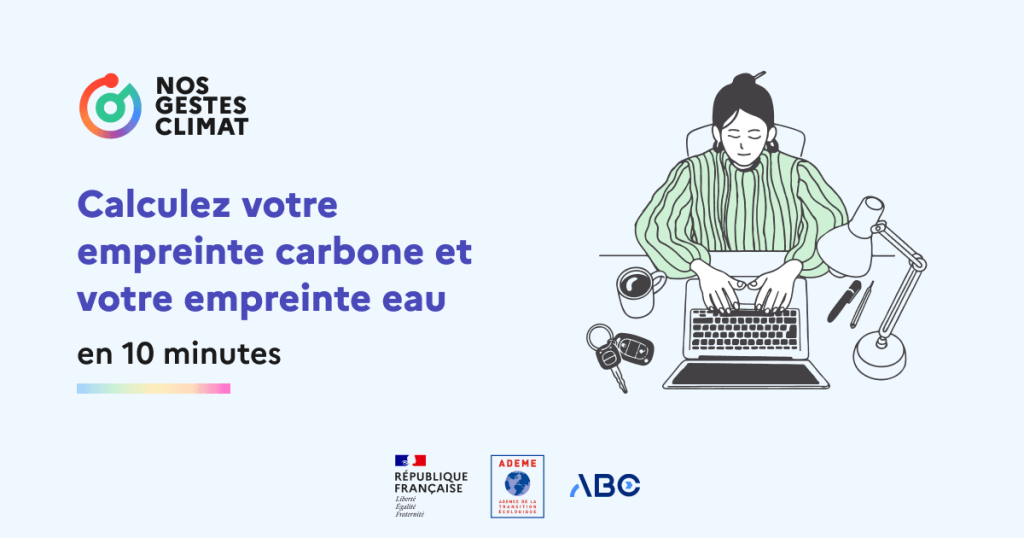 Nos Gestes Climat, calculez votre empreinte carbone et eau