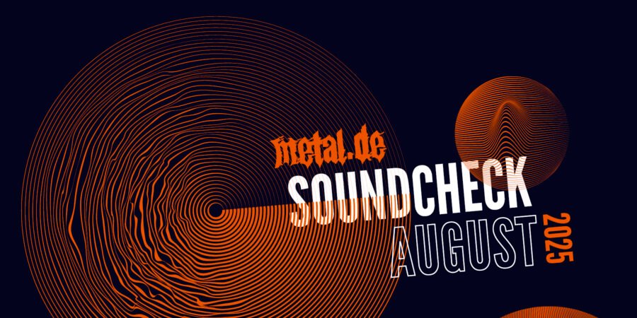 Soundcheck août 2025 • Metal.de