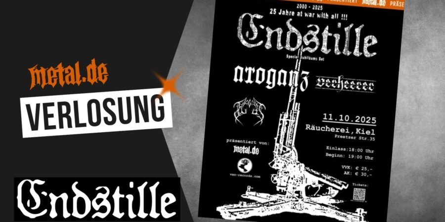 Endstille – Ticketverlosung • metal.de