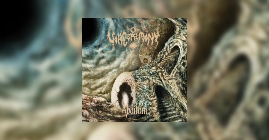 VoidCeremony – Abditum – la revue ausführliche sur metal.de VoidCeremony – Abditum – la revue ausführliche sur metal.de