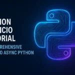 Tutoriel Python AsyncIO : un guide complet de Python asynchrone