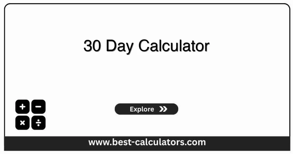 Calculateur de 30 jours – 30 jours à compter ou avant n'importe quelle date Calculateur de 30 jours – 30 jours à compter ou avant n'importe quelle date