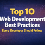 Top 10 des meilleures pratiques de développement Web