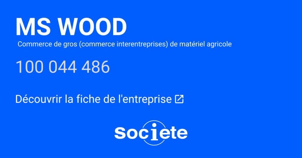 Société MS WOOD (100044486) à WINTZENHEIM (68920). Société MS WOOD (100044486) à WINTZENHEIM (68920).