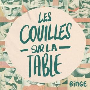 Les Couilles sur la table Les Couilles sur la table
